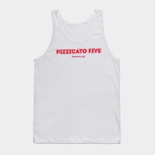 Pizzicato Five Tank Top